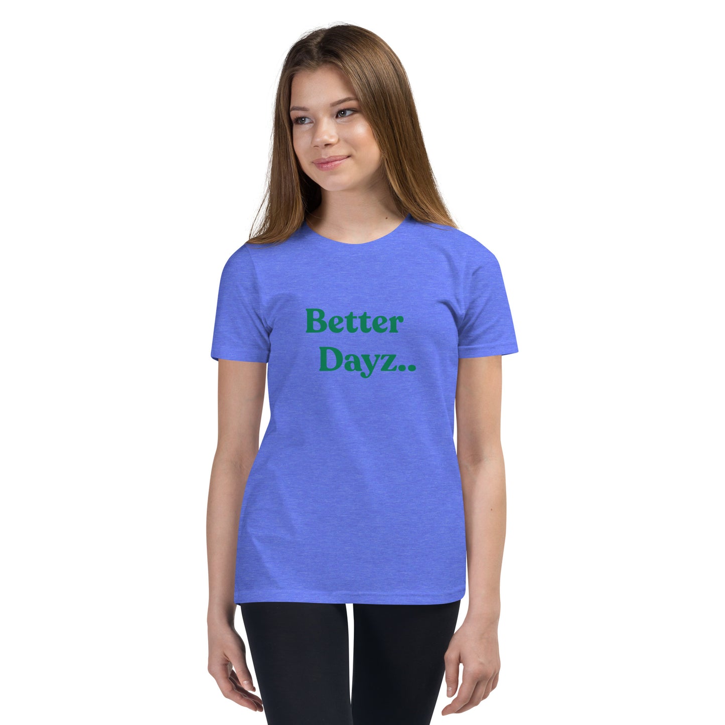 Better Dayz Youth Tee